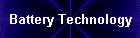 Battery Technology