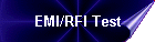 EMI/RFI Test