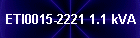ETI0015-2221 1.1 kVA