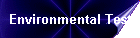 Environmental Test