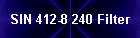SIN 412-8 240 Filter