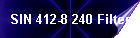 SIN 412-8 240 Filter