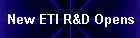 New ETI R&D Opens