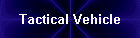 Tactical Vehicle